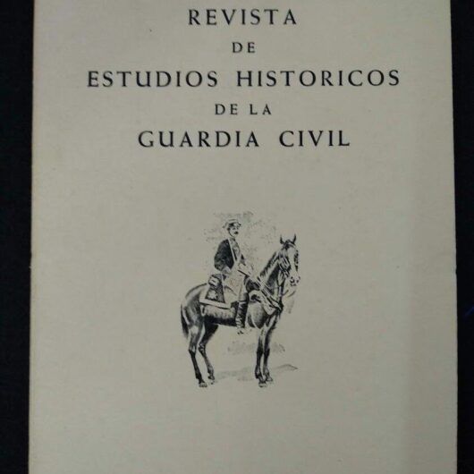 Revista de Estudios Históricos de la Guardia Civil Nº13 Año VII 1974